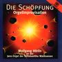 Die Schöpfung - Orgelimprovisationen (Hörlin, Wolfgang)