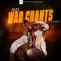 War Chants (Explicit)