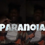 Paranoia (Explicit)