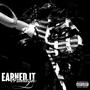 Earned It Freestyle (Explicit)