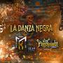 La Danza Negra (feat. Banda La Prestigiada)