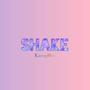 Shake (Explicit)