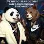 Perreo Hardcore (Explicit)