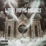 Lord Have Mercy (Explicit)