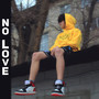 No Love (Explicit)