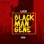 Black Man Gene (Explicit)