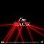 I'm Back (Explicit)