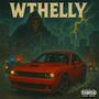 WTHelly (Explicit)
