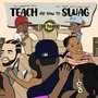 Teach Me How to Swag (feat. China Stackz, Namir & Nikko) (Explicit)