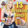 13 Drinking Songs (Explicit)