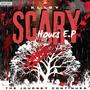 Scary Hours: The Journey Continues (Explicit)