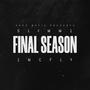 Final Season (feat. Slimm1) [Explicit]