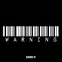 Warning (Explicit)