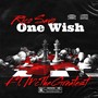 One Wish Rmx (feat. Mc The Greatest) [Explicit]