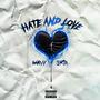 Hate & Love (Explicit)