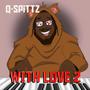 With Love... 2 (Explicit)