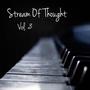 Stream Of Thought, Vol. 3