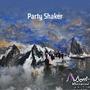 Party Shaker (Remastered 2024) [Explicit]