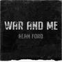 War and Me (Radio Edit)