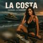 La Costa (feat. JS producer) [Explicit]