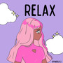 Relax (Explicit)