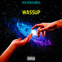 Wassup (Explicit)