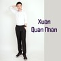 Xuân Quân Nhân (Remastered 2022)