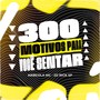 300 Motivos (Explicit)