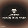 Dancing in the House