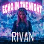 Echo In The Night