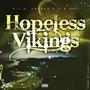 Hopeless Vikings (Explicit)