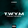 T.W.Y.M (The Way You Move) [Explicit]