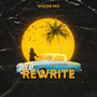 Rewrite (Winter Mix) [Explicit]