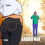 Badder Man (Explicit)