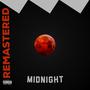 Midnight (Remastered) [Explicit]