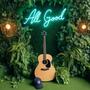 All Good (Explicit)