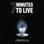 7 Minutes to Live (Interstitial Score)