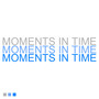 Moments in Time (Explicit)