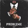 PROBLEME (Explicit)