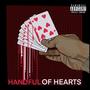 Handful Of Hearts (Explicit)