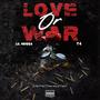 Love or war (Explicit)