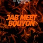 JAB MEET BOUYON