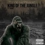 King Of The Jungle (Explicit)