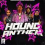 HOUND ANTHEM 3 (feat. K3dahound, B7dahound & D3hound) [Viral]