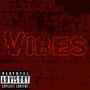 Vibes (Explicit)