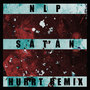 SÁTÁN (HURRT REMIX) [Explicit]