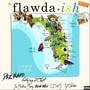 Flawda Ish (Remix) [feat. Ice Billion Berg, Blood Raw, J Chat, Ty Watcher & Ldotg] [Explicit]