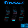 Struggle 3 (Explicit)