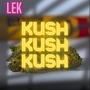 Kush (feat. Lek) [Explicit]