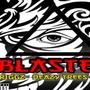 BLASTED (feat. JBriggz & Agoff) [Explicit]